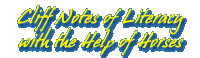 Cliff Notes Of Literacy With The Help Of Horses